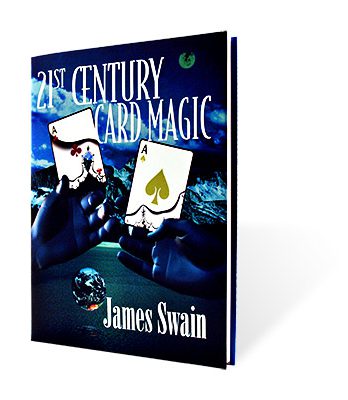 21st Century Card Magic by James Swain - Book