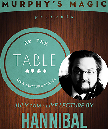 At the Table Live Lecture - Hannibal 7/30/2014 - video DOWNLOAD