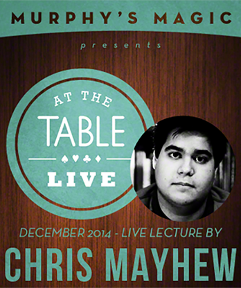 At the Table Live Lecture - Chris Mayhew 12/30/2014 video DOWNLOAD