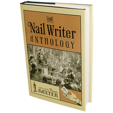 The Nail Writer Anthology (Revised) by Thomas Baxter - Book