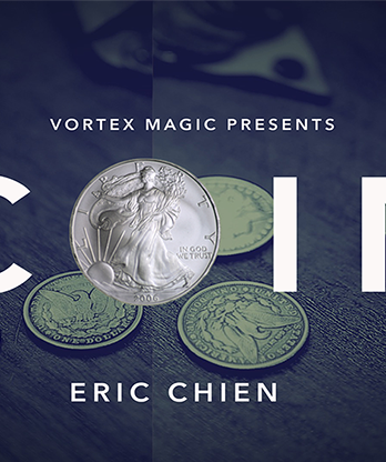 Vortex Magic Presents COIN by Eric Chien