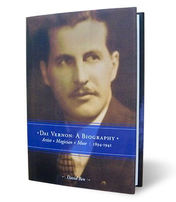 Dai Vernon: A Biography by David Ben - Book