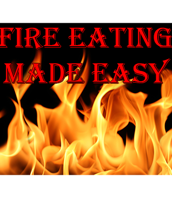 Fire Eating Made Easy by Jonathan Royle - eBook DOWNLOAD