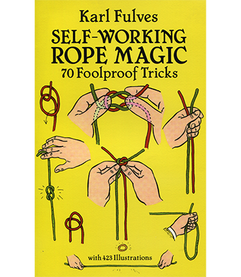 Self Working Rope Magic by Karl Fulves - Book