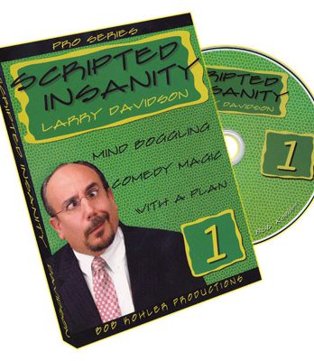 Scripted Insanity Volume 1 by Larry Davidson - DVD