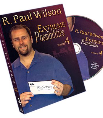 Extreme Possibilities Volume 4 by R. Paul Wilson - DVD
