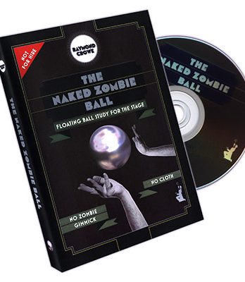 The Naked Zombie Ball by Raymond Crowe - DVD