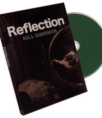 Reflection by Bill Goodwin and Dan & Dave Buck - DVD