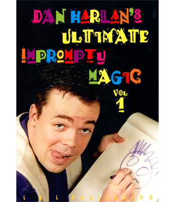 Ultimate Impromptu Magic Vol 1 by Dan Harlan video DOWNLOAD