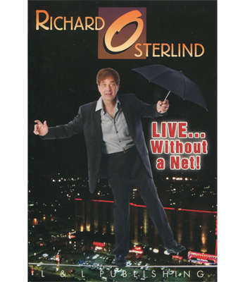 Live Without a Net by Richard Osterlind and L&L Publishing video DOWNLOAD