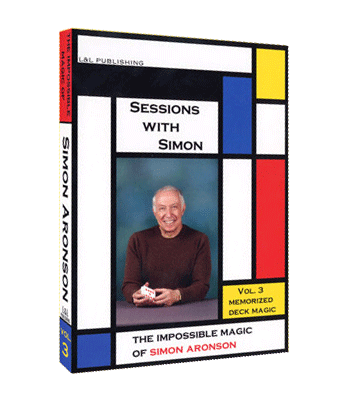 Sessions With Simon: The Impossible Magic Of Simon Aronson - Volume 3 (Memorized Deck) video DOWNLOAD