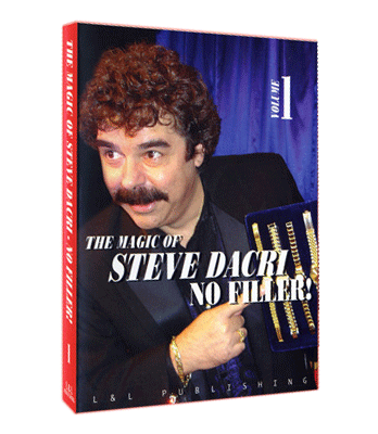 Magic of Steve Dacri by Steve Dacri- No Filler (Volume 1) - video DOWNLOAD