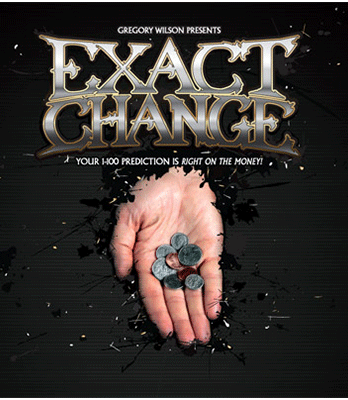 Exact Change by Gregory Wilson (DVD and Gimmick) - Trick