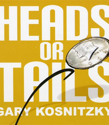 Heads Or Tails by Gary Kosnitzky - Trick
