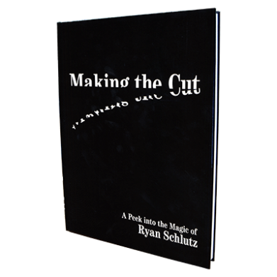 Making the Cut by Ryan Schlutz - Book