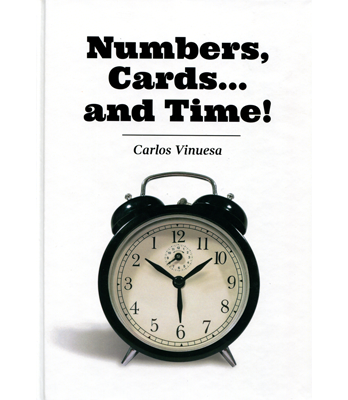 Numbers, Cards... and Time! by Carlos Vinuesa - eBook DOWNLOAD