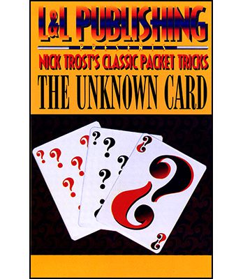 Nick Trost's Classic Packet Tricks - Unknown Card - Trick