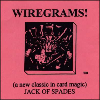 Wiregrams (Jack Of Spades) - Trick