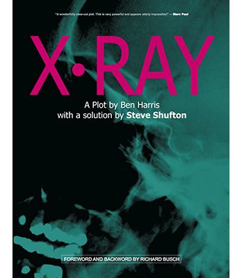 X-Ray by Ben Harris and Steve Shufton - Book