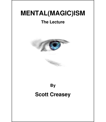 Mental(Magic)ism by Scott Creasey  - eBook DOWNLOAD