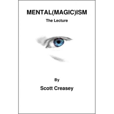 Mental(Magic)ism by Scott Creasey  - eBook DOWNLOAD