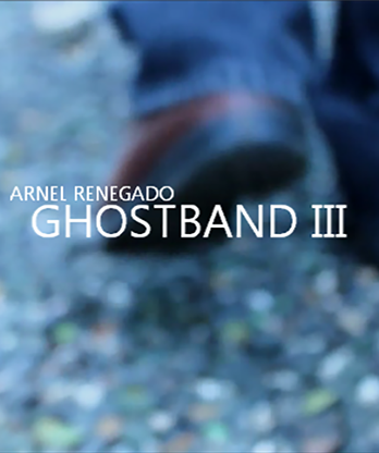 Ghost Band 3 by Arnel Renegado video DOWNLOAD