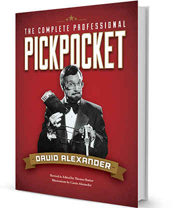 The Complete Professional Pickpocket book by David Alexander - Book