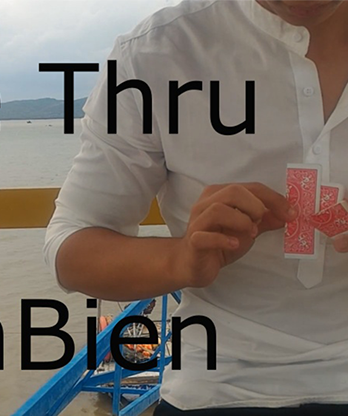 The Thru By VanBien video DOWNLOAD