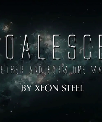 Coalesce by Xeon Steel video DOWNLOAD
