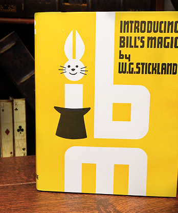 Introducing Bill's Magic (Limited/Out of Print) by William G. Stickland - Book