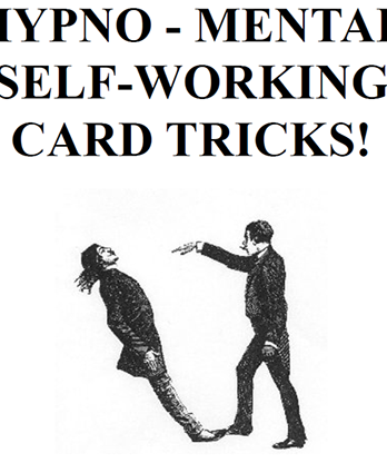 Hypno-Mental Self-Working Card Tricks! by Paul Voodini eBook DOWNLOAD