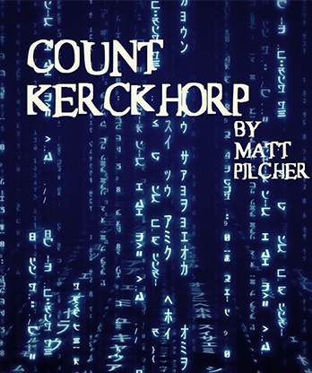 COUNT KERCKHORP by Matt Pilcher video DOWNLOAD