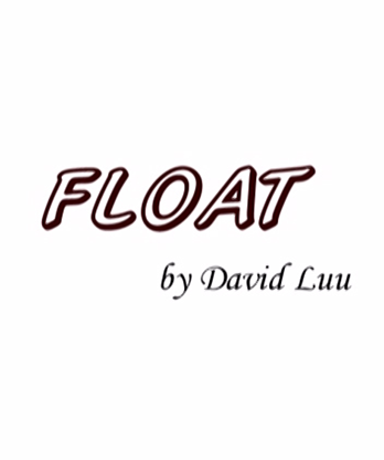 Float by David Luu video DOWNLOAD