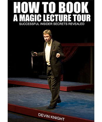 So You Want To Do A Magic Lecture Tour by Devin Knight eBook DOWNLOAD