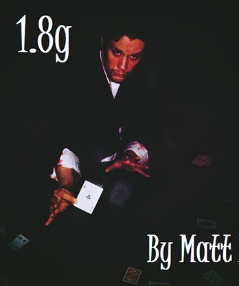 1.8g by Matt Pilcher video DOWNLOAD