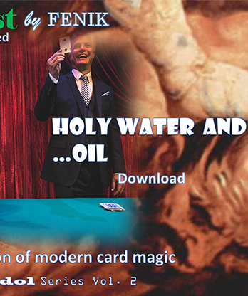 Holy Water... and Oil by Fenik video DOWNLOAD