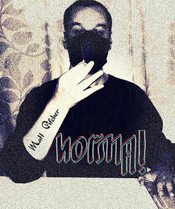 Normal by Matt Pilcher video DOWNLOAD