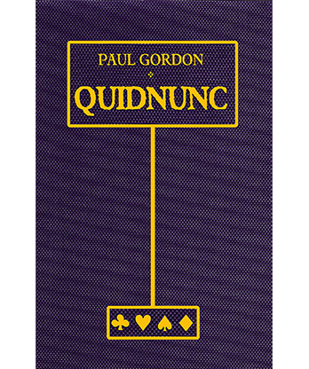 Quidnunc by Paul Gordon - Book