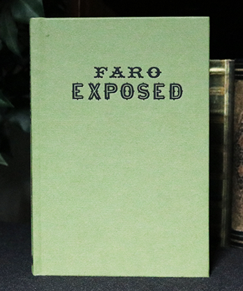 FARO Exposed by Alfred Trumble - Book