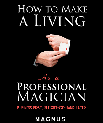 How To Make A Living as a Professional Magician by Magnus and Dover Publications - Book