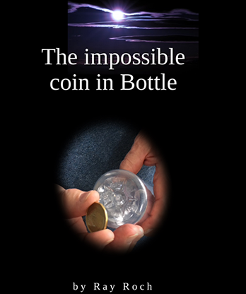 The Impossible Coin in Bottle by Ray Roch eBook DOWNLOAD