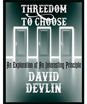 Threedom to Choose by David Devlin eBook DOWNLOAD