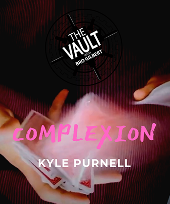 The Vault - Complexion by Kyle Purnell video DOWNLOAD