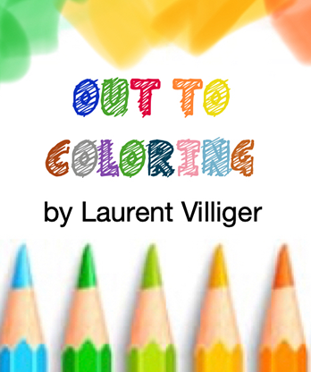 Out To Coloring by Laurent Villiger - Trick