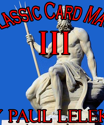Classic Card Magic III by Paul A. Lelekis eBook DOWNLOAD