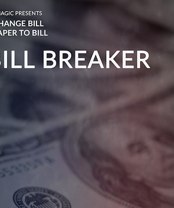 Bill Breaker by Smagic Productions - Trick