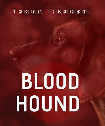 The Vault - Blood Hound by Takumi Takahashi video DOWNLOAD