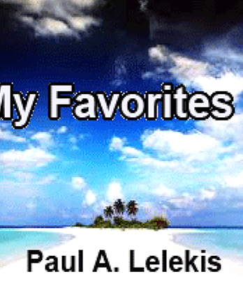 My Favorites II by Paul A. Lelekis  Mixed Media DOWNLOAD