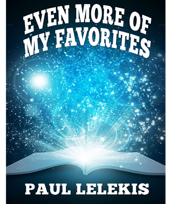 Even More of My Favorites by Paul A. Lelekis Mixed Media DOWNLOAD