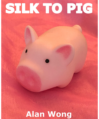 Silk To Pig by Alan Wong - Trick
